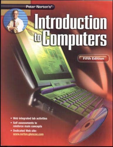 Stock image for Peter Norton's Introduction To Computers Fifth Edition Student Edition for sale by ThriftBooks-Reno