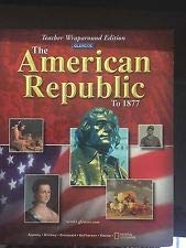 9780078264757: The American Republic to 1877, Teacher