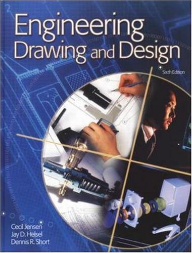 Drawing workbook for engineering drawing and design by Cecil Howard Jensen  | Open Library