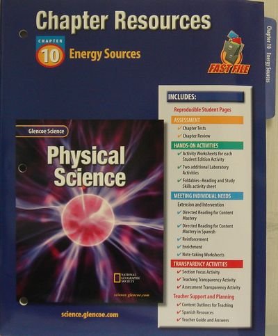 Stock image for Glencoe Physical Science: Chapter 10 Teacher's Resources, Fast File: Energy Sources With Answer Keys, Consumable (2001 Copyright) for sale by ~Bookworksonline~