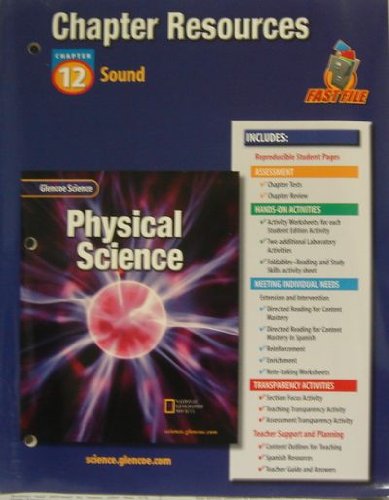 Stock image for Glencoe Physical Science: Chapter 12 Teacher's Resources, Fast File: Sound With Answer Keys, Consumable (2001 Copyright) for sale by ~Bookworksonline~