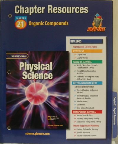 Stock image for Glencoe Physical Science, Chapter 21 Teacher's Resources, Organic Compounds, Fast File With Answer Keys, Consumable (2001 Copyright) for sale by ~Bookworksonline~