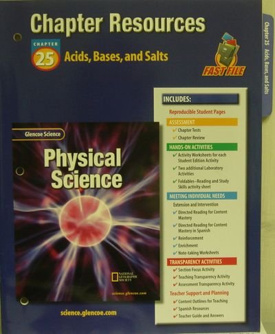 Stock image for Glencoe Physical Science, Acids, Bases, And Salts, Chapter 25: Teacher's Fast File With Answer Keys: Consumable (2001 Copyright) for sale by ~Bookworksonline~