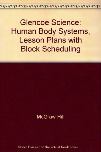 Stock image for Glencoe Science: Human Body Systems, Lesson Plans with Block Scheduli for sale by Hawking Books