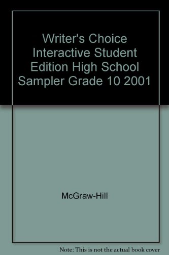 9780078270734: Writer's Choice Interactive Student Edition High School Sampler Grade 10 2001