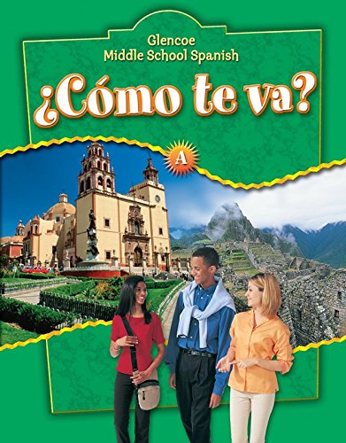 Imagen de archivo de Cmo te va? Level A Nivel verde, Student Edition (GLENCOE SPANISH) (Spanish Edition) a la venta por Jenson Books Inc