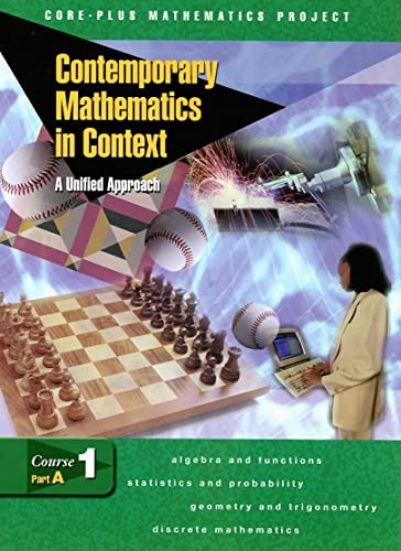 9780078275371: Contemporary Math in Context Courses 1 (Core-Plus) Part A Student Edition (Elc: Core Plus)