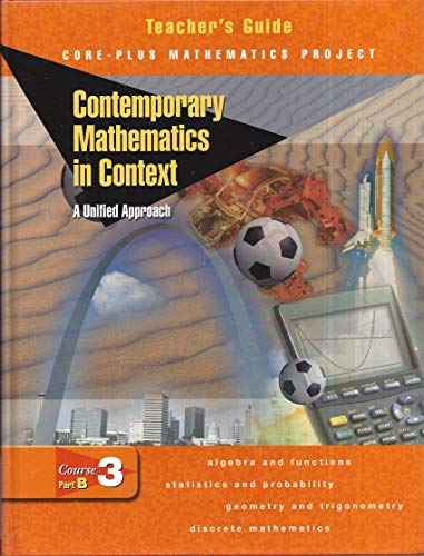 Imagen de archivo de Contemporary Mathematics in Context : A Unified Approach, Course 3 Part B, Teacheras Guide a la venta por Better World Books