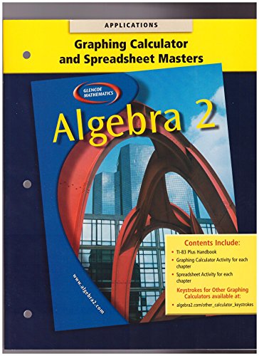 9780078280207: Algebra 2 Graphing Calculator and Spreedsheet Masters