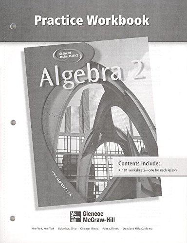 Algebra 2 Practice Workbook (9780078280245) by Carter