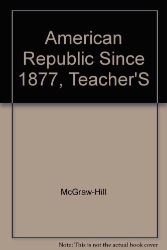 Stock image for American Republic since 1877, Teacher's for sale by Better World Books