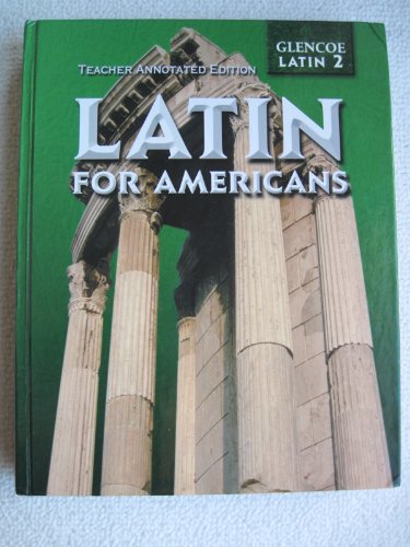 Imagen de archivo de Latin for Americans Teacher Annotated Edition Glencoe Latin 2 [Hardcover] B.L. Ullman a la venta por tttkelly1