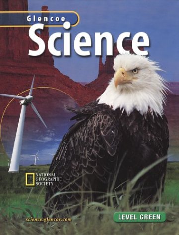Imagen de archivo de Glencoe Science, Level Green, Student Edition ; 9780078282409 ; 0078282403 a la venta por APlus Textbooks
