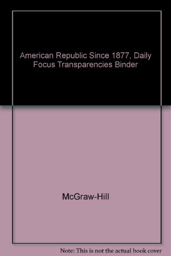 Imagen de archivo de American Republic Since 1877, Daily Focus Transparencies Binder a la venta por HPB-Red