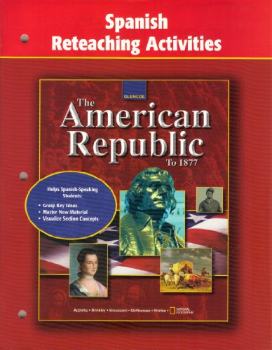 Stock image for American Republic to 1877, Spanish Reteaching Activities for sale by FOLCHATT