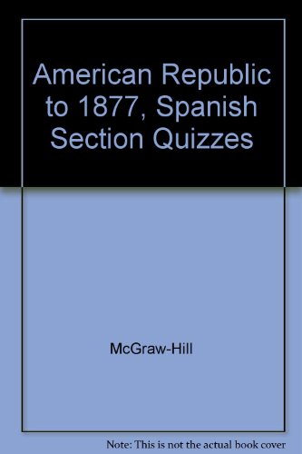 Stock image for American Republic to 1877, Spanish Section Quizzes for sale by FOLCHATT