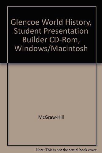 Stock image for Glencoe World History, Student Presentation Builder CD-Rom, Windows/Macintosh for sale by Nationwide_Text