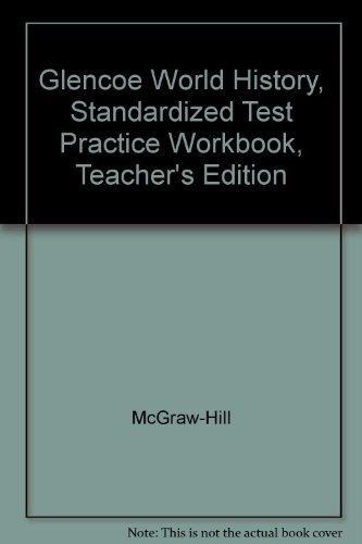 Beispielbild fr Glencoe World History, Standardized Test Practice Workbook, Teacher's Edition zum Verkauf von Better World Books