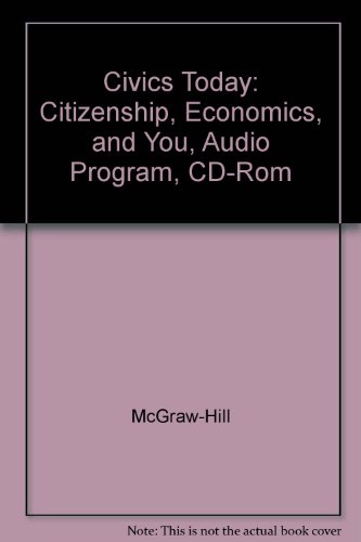 9780078296307: Civics Today: Citizenship, Economics, and You, Audio Program, CD-Rom