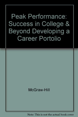 9780078296925: Peak Performance: Success In College & Beyond Developing A Career Portolio