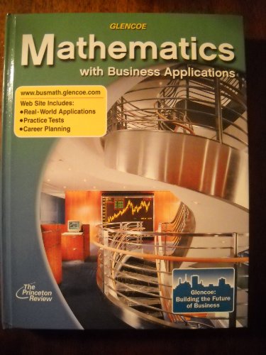 Stock image for Mathematics with Business Applications, Student Edition (LANGE: HS BUSINESS MATH) for sale by Books of the Smoky Mountains