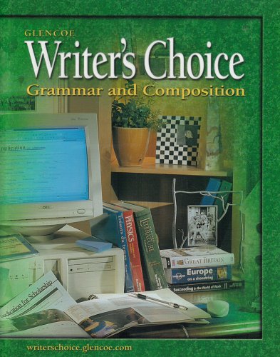 Writer's Choice: Grammar and Composition, Grade 12, Student Edition (9780078298202) by McGraw-Hill