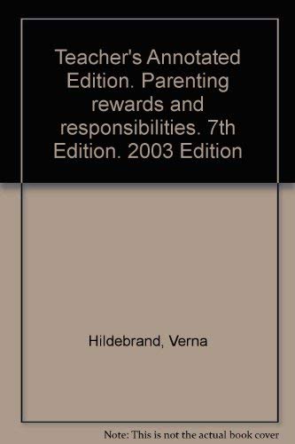 Imagen de archivo de Parenting: Rewards & Responsibilities [TEACHER ANNOTATED EDITION] a la venta por Allied Book Company Inc.