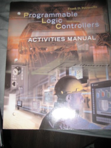 Imagen de archivo de Activities Manual to accompany Programmable Logic Controllers a la venta por Jenson Books Inc
