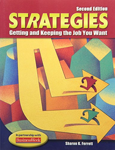 Stock image for Strategies: Getting and Keeping the Job You Want, Student Text for sale by BookHolders