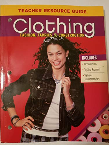 Beispielbild fr Clothing Fashion,fabrics & Construction Teacher Resource Guide zum Verkauf von ThriftBooks-Atlanta