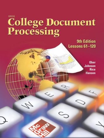 Gregg College Keyboarding & Document Processing (Gdp), Lessons 61-120, Home Version, Kit 2, Word 2002 (9780078307065) by Johnson Ober