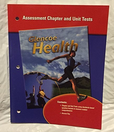 9780078309267: Glencoe Health Assessment Chapter and Unit Tests