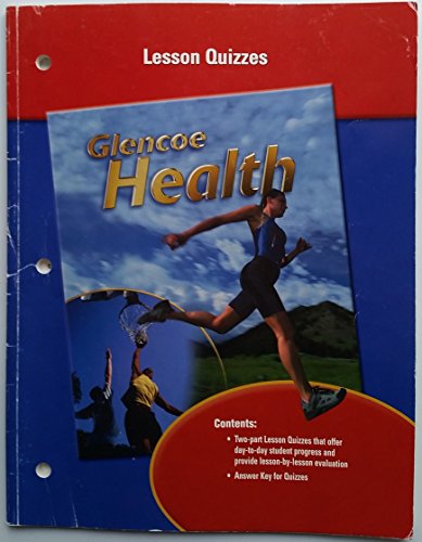 9780078309274: Glencoe Health, Lesson Quizzes