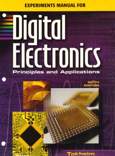 Imagen de archivo de Experiments Manual with MultiSIM CD to accompany Digital Electronics: Principles & Applications a la venta por HPB-Red