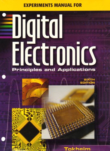 Stock image for Experiments Manual with MultiSIM CD to accompany Digital Electronics: Principles & Applications for sale by HPB-Red