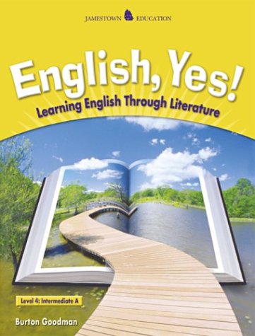 Stock image for English Yes! Level 4: Intermediate a Student Text : Learning English Through Literature for sale by Better World Books