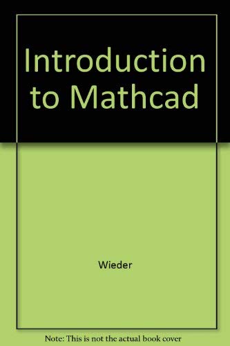 9780078325137: Introduction to Mathcad