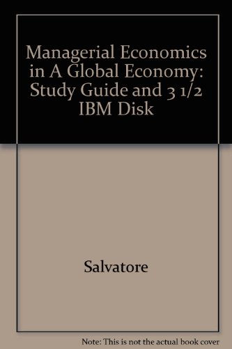 9780078337796: Managerial Economics in A Global Economy: Study Guide and 3 1/2" IBM Disk