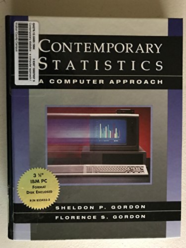 Contemporary Statistics: A Computer Approach (9780078343704) by Gordon, Sheldon P.; Gordon, Florence S.