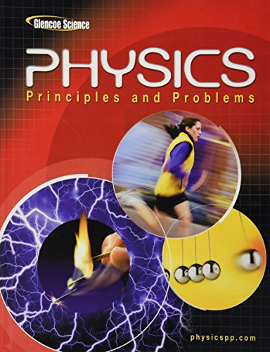 Beispielbild fr Glencoe Physics: Principles & Problems, Student Edition (Physics: Princ and Problems) zum Verkauf von BooksRun