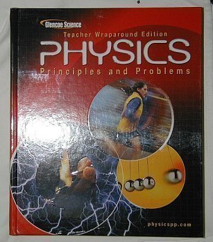 Imagen de archivo de Physics: Principles and Problems: Teachers Wraparound Edition a la venta por Nationwide_Text