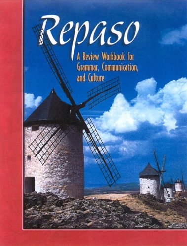 9780078460500: Repaso: A Review Workbook for Grammar, Communication, and Culture ) 2004