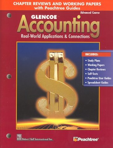 Stock image for Glencoe Accounting Advanced Course Chapter Reviews and Working Papers with Peachtree Guides for sale by Nationwide_Text