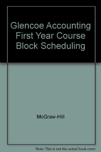 Stock image for Glencoe Accounting First Year Course Block Scheduling for sale by ThriftBooks-Dallas