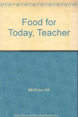 Food for Today, Teacher (9780078462979) by McGraw-Hill
