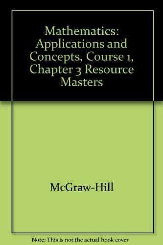 Mathematics Applications and Concepts, Course 1: Ch 3-Resource Masters-Adding and Subtracting Dec...