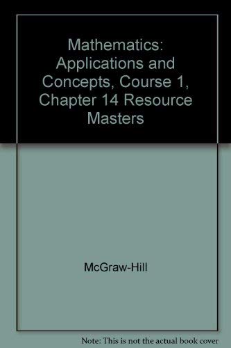 Stock image for Mathematics: Applications and Concepts, Course 1, Chapter 14 Resource Masters for sale by HPB-Red