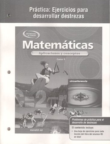 9780078601699: Mathematics: Applications and Concepts, Course 3, Spanish Practice Skills Workbook