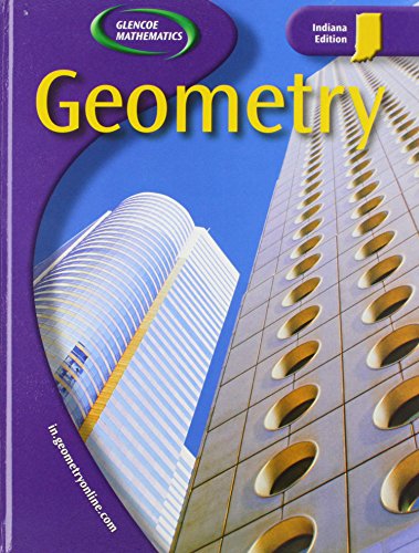 Imagen de archivo de Geometry, Indiana Edition (Glencoe Mathematics) a la venta por BooksRun