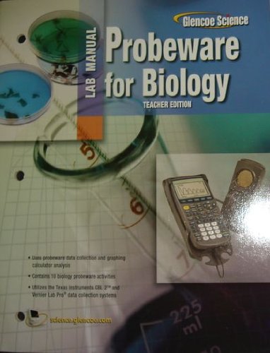 9780078602252: Probeware for Biology: Lab Manual, Teacher Edition